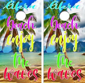 Life's A Beach Enjoy The Waves Cornhole Wrap Decal with Free Laminate Included Ripper Graphics