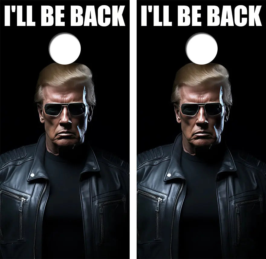 Trump I'll Be Back Cornhole Board Skin Wraps FREE LAMINATE Ripper Graphics