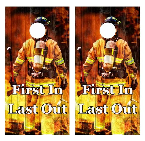 Firefighter First In, Last Out Cornhole Wood Board Skin Wrap Ripper Graphics