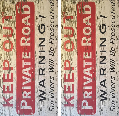 Keep Out Private Road Cornhole Board Skin Wraps FREE LAMINATE Ripper Graphics