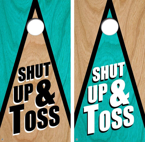 Shut Up & Toss Triangle Cornhole Board Skin Wraps FREE LAMINATE Ripper Graphics